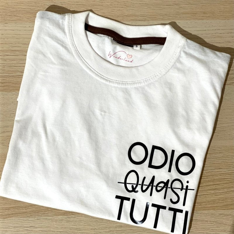 T - Shirt Odio “quasi” Tutti - Wonderland